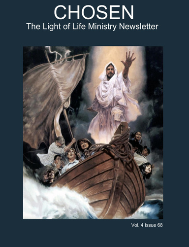 CHOSEN The Light of Life Ministry Newsletter Vol. 4 Issue 68