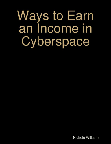 Ways to Earn an Income in Cyberspace