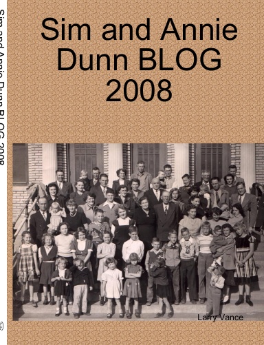 Sim and Annie Dunn BLOG 2008