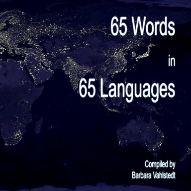 65 Words in 65 Languages