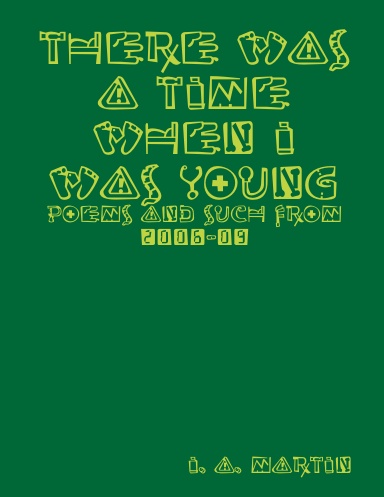 there was a time when I was young