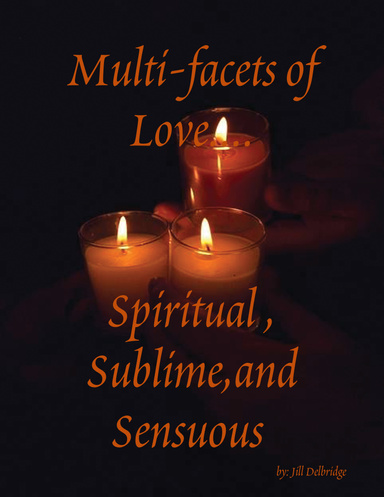 Multi-facets of Love....