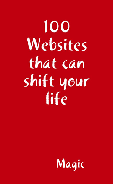 100 Websites that can shift your life