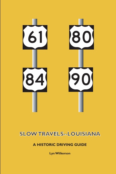 Slow Travels-Louisiana
