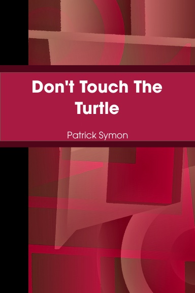 Don't Touch The Turtle
