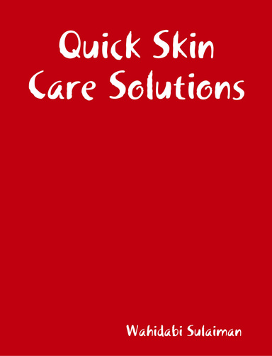 Quick Skin Care Solutions