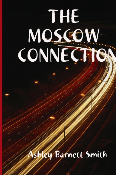 THE MOSCOW CONNECTION
