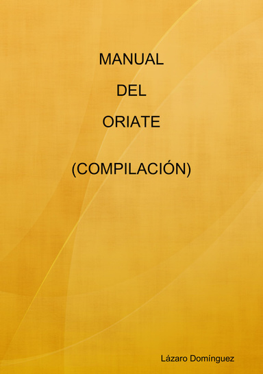 MANUAL DEL ORIATE (COMPILACIÓN)