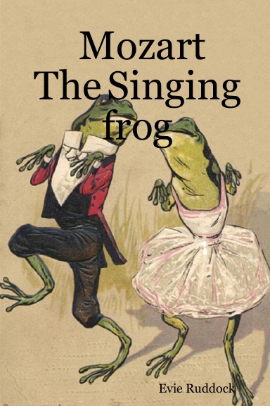 Mozart The Singing frog