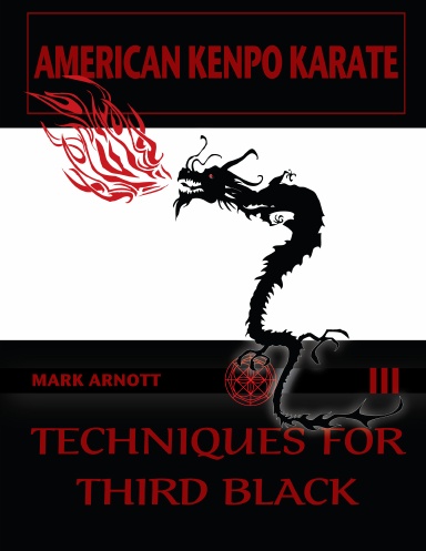 Kenpo Karate Techniques for Third Black