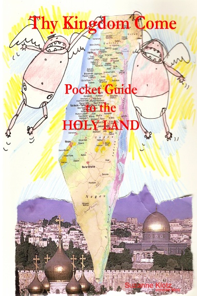 Kingdom Come Pocket Guide to the Holy Land