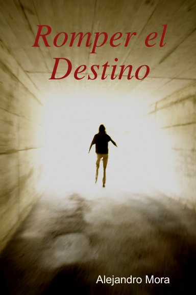 Romper el Destino