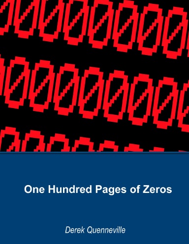 One Hundred Pages Of Zeros