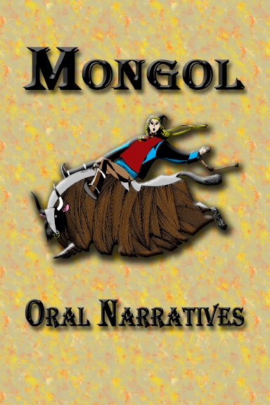 Mongol Oral Narratives