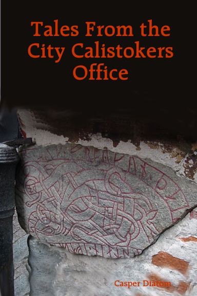 Tales From the City Calistokers Office