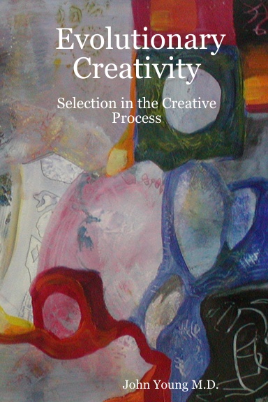 Evolutionary Creativity: Selection in the Creative Process