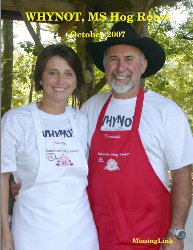 The WHYNOT, MS Hog Roast - October 2007