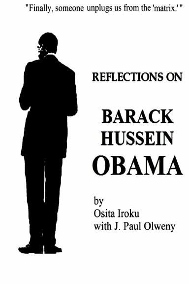 Reflections on Barack Hussein Obama (Paperback)