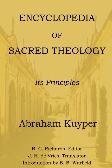 Encyclopedia of Sacred Theology: Its Principles
