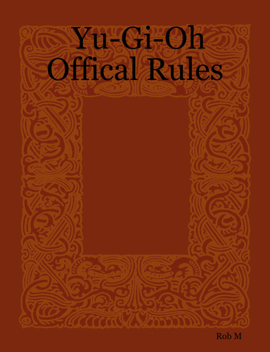 Yu-Gi-Oh Offical Rules