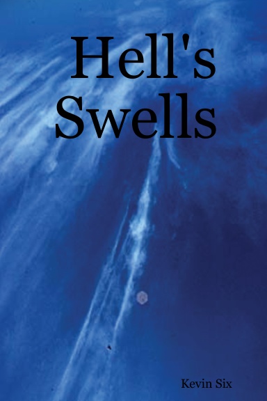 Hell's Swells