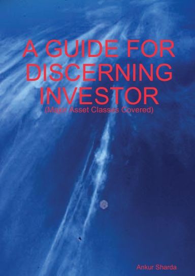 A GUIDE FOR DISCERNING INVESTOR