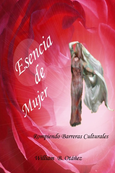 Esencia de Mujer: Rompiendo Barreras Culturales
