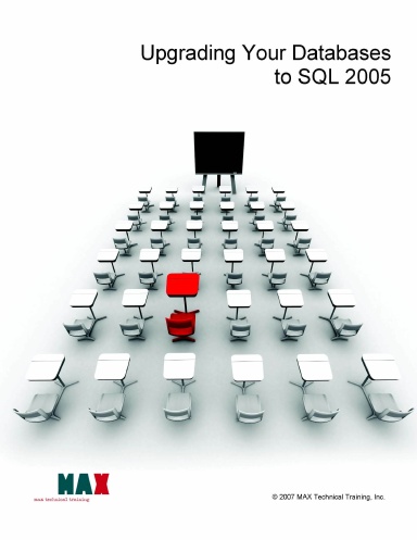 Upgrading Your Databases to SQL 2005
