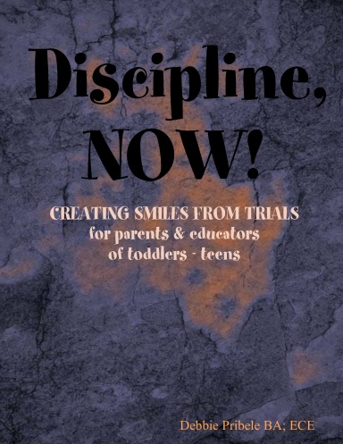 Discipline, NOW!