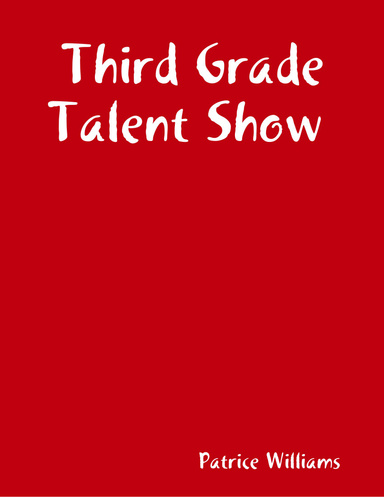 Third Grade Talent Show