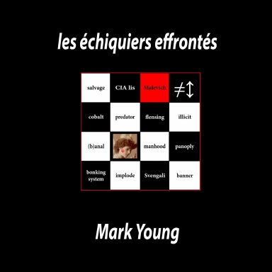 les échiquiers effrontés