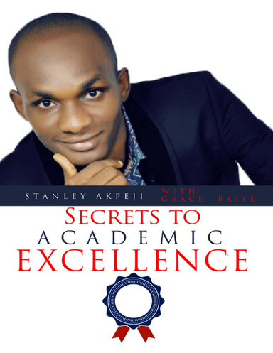 Secrets to Academic Excellence