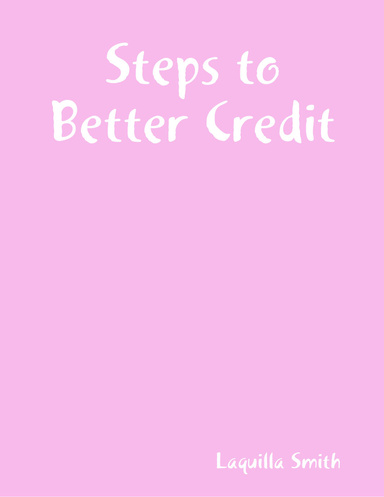 Steps to Better Credit