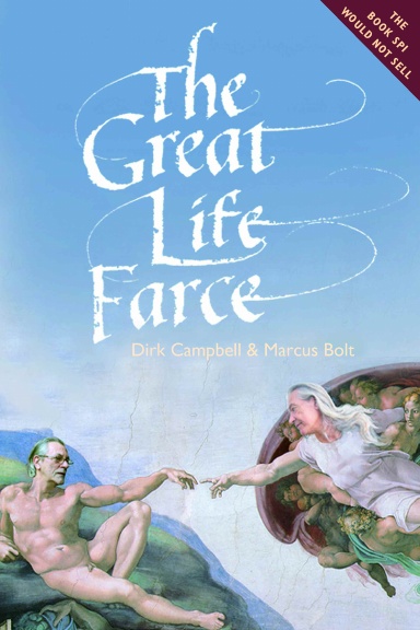 The Great Life Farce