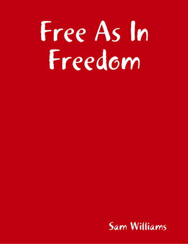 Free As In Freedom