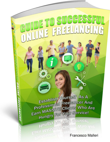 Guide To Successful Online Freelancing
