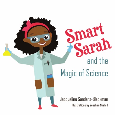 Smart Sarah and the Magic of Science