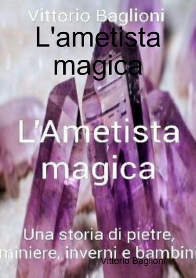 L'ametista magica