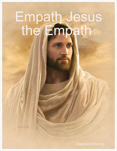 Empath Jesus the Empath