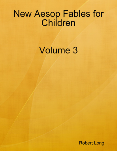 New Aesop Fables for Children Volume 3