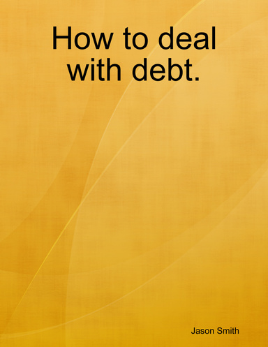 How to deal with debt.