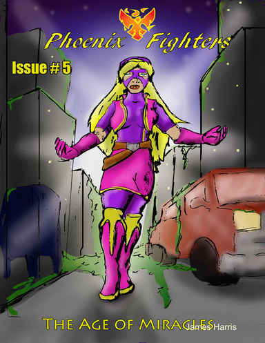 The Phoenix Fighters #5