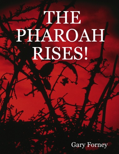THE PHAROAH RISES!
