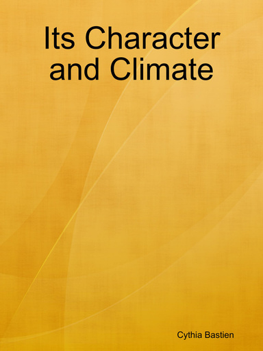Its Character and Climate