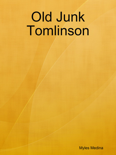 Old Junk Tomlinson