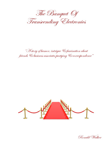 The Banquet Of Transcending Electronics