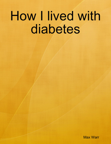 How I lived with diabetes