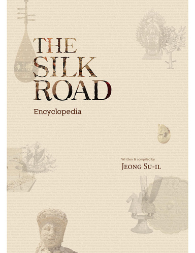 The Silk Road Encyclopedia