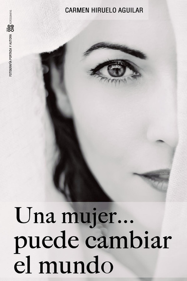 Una Mujer ...puede cambiar el mundo