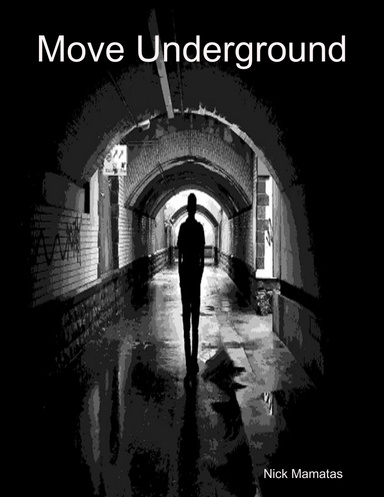 Move Underground